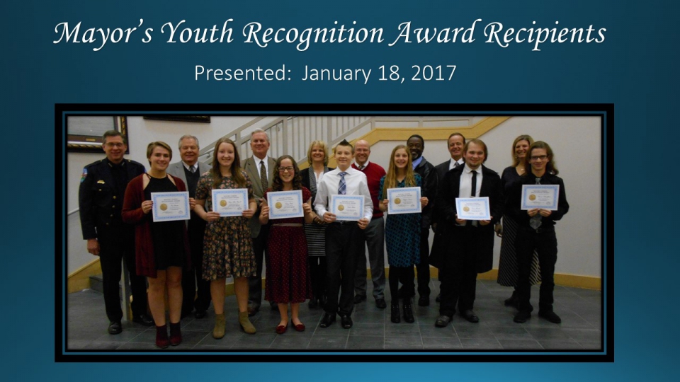 Mayor's Youth Recognition Award Presented January 18, 2017.